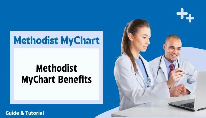 Methodist MyChart Benefits