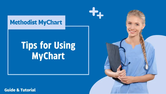 Tips for Using MyChart