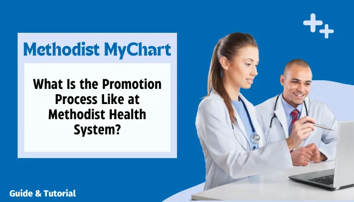 What Is the Promotion Process Like at Methodist Health System?