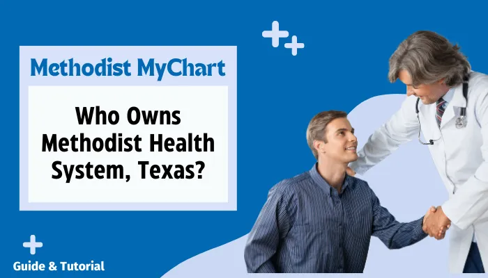 Who Owns Methodist Health System, Texas?